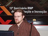 Jean Faustino, coordenador de serviços nacionais da RNP.